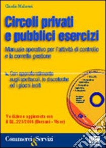 Circoli privati e pubblici esercizi libro di Malavasi Claudio