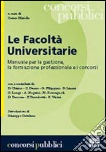 Le facoltà universitarie libro di Miriello Cesare