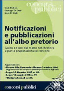 Notificazioni e pubblicazioni all'albo pretorio libro di Barbera Carlo - De Carlo Giuseppe - De Carlo Luca