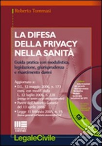 La difesa della privacy nella sanità libro di Tommasi Roberto