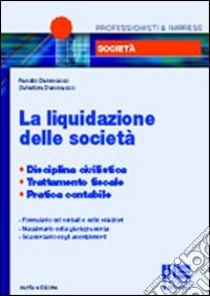 La liquidazione delle società libro di Dammacco Renato - Dammacco Salvatore