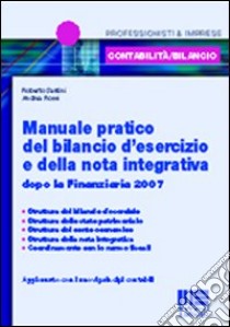 Manuale pratico del bilancio d'esercizio e della nota integrativa libro di Santini Roberto - Rossi Andrea