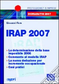 Irap 2007 libro di Fiore Giovanni