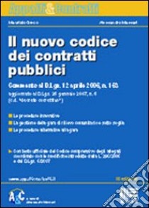 Il nuovo codice dei contratti pubblici libro di Greco Maurizio - Massari Alessandro