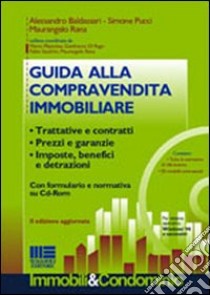 Guida alla compravendita immobiliare libro di Baldassari Alessandro - Pucci Simone - Rana Maurangelo