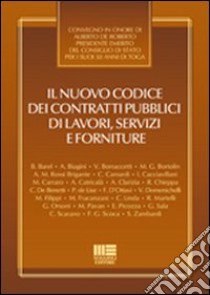 Il nuovo codice dei contratti pubblici di lavori, servizi e forniture libro