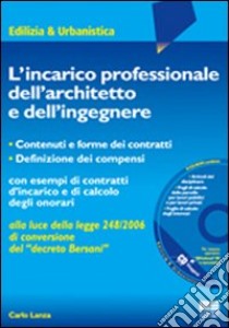 L'incarico professionale dell'architetto e dell'ingegnere libro di Lanza Carlo