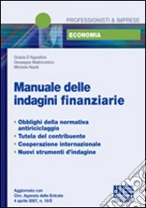 Manuale delle indagini finanziarie libro di D'Agostino Grazia - Malinconico Giuseppe - Nardi Michele