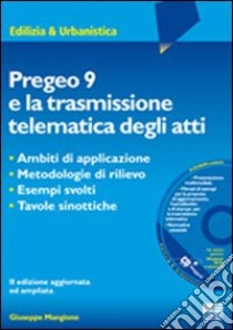 Pregeo 9 e la trasmissione telematica degli atti. Con CD-ROM libro di Mangione Giuseppe