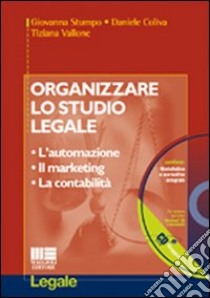 Organizzare lo studio legale libro di Stumpo Giovanna - Coliva Daniele - Vallone Tiziana