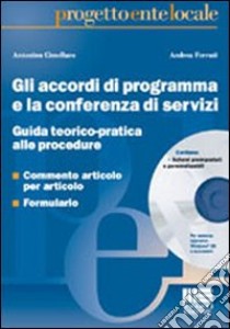 Gli accordi di programma e la conferenza di servizi libro di Cimellaro Antonino - Ferruti Andrea