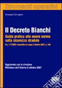 Il decreto Bianchi libro di Carmagnini Giuseppe