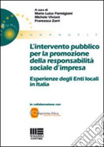 L'intervento pubblico per la promozione della responsabilità sociale d'impresa libro