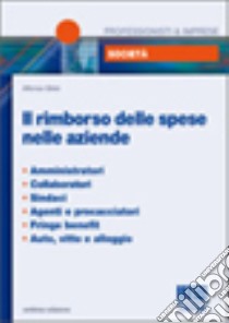 Il rimborso delle spese nelle aziende libro di Ghini Alfonso