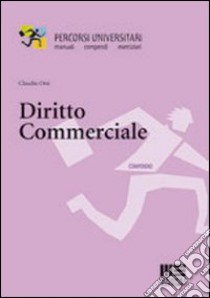 Diritto commerciale libro di Orsi Claudio