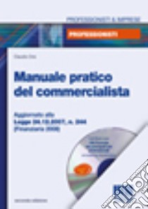 Manuale pratico del commercialista. Con CD-ROM libro di Orsi Claudio