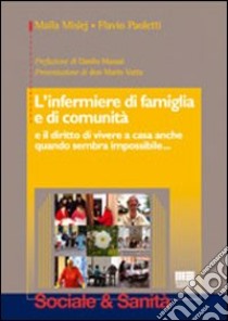 L'infermiere di famiglia e di comunità libro di Mislej Maila; Paoletti Flavio