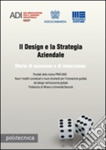 Il design e la strategia aziendale libro di Maiocchi M. (cur.)