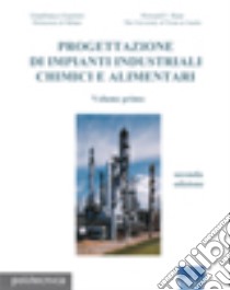 Progettazione di impianti industriali chimici e alimentari libro di Guerreri Gianfranco; Rase Howard F.
