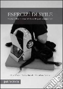 Esercizi di stile libro di Ferraris Silvia D. - Maiocchi Marco - Romero Maximiliano
