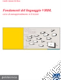 Fondamenti del linguaggio VHDL libro di De Rosa Catello A.