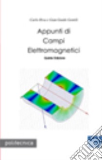 Appunti di campi elettromagnetici libro di Riva Carlo - Gentili G. Guido