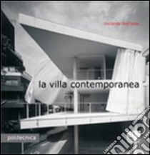 La villa contemporanea libro di Dell'Osso Riccardo