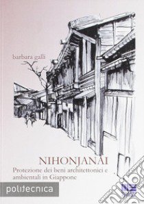 Nihonjanai libro di Galli Barbara