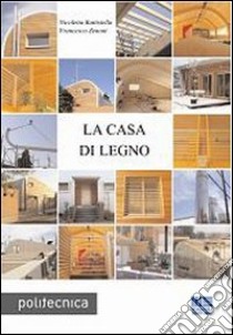 La casa di legno libro di Battistella Nicoletta; Zenoni Francesco