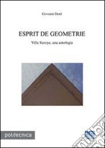 Esprit de geometrie libro di Denti Giovanni