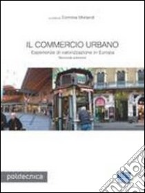 Il commercio urbano libro di Morandi Corinna