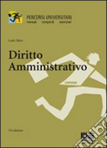 Diritto amministrativo libro di Talice Carlo