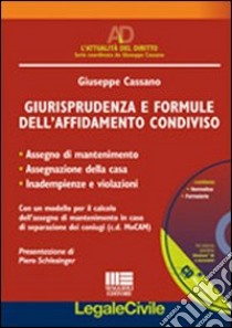 Giurisprudenza e formule dell'affidamento condiviso libro di Cassano Giuseppe