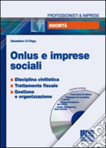 Onlus e imprese sociali libro di Di Diego Sebastiano