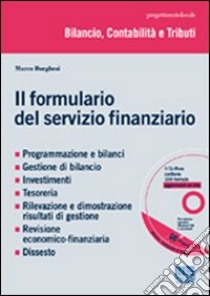 Il formulario del servizio finanziario. Con CD-ROM libro di Borghesi Marco