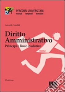 Diritto amministrativo libro di Crisafulli Antonella