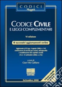 Codice civile e leggi complementari libro di Califano G. Vito