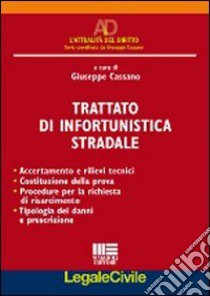 Trattato di infortunistica stradale libro