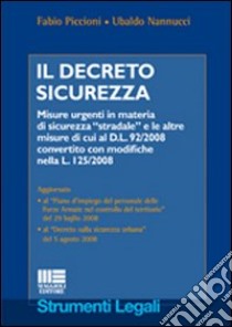 Il decreto sicurezza libro di Piccioni Fabio - Nannucci Ubaldo