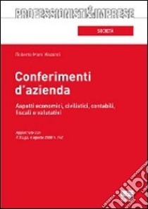 Conferimenti d'azienda libro di Moro Visconti Roberto