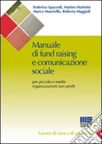 Manuale di fund raising e comunicazione sociale libro