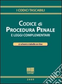 Codice di procedura penale e leggi complementari libro