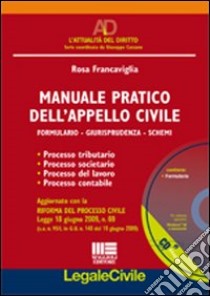 Manuale pratico dell'appello civile libro di Francaviglia Rosa