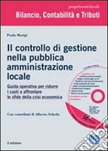 Il controllo di gestione nella pubblica amministrazione locale libro di Morigi Paola