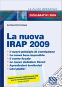 La nuova IRAP 2009 libro di Cirrincione Andrea