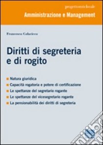 Diritti di segreteria e di rogito libro di Colacicco Francesco