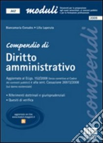 Compendio di diritto amministrativo libro di Consales Biancamaria - Laperuta Lilla