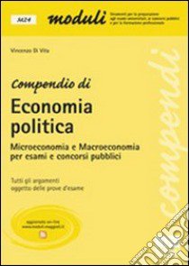 Compendio di economia politica libro di Di Vita Vincenzo