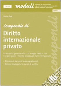 Compendio di diritto internazionale privato libro di Sole Davide