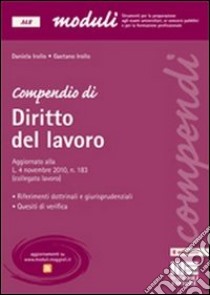 Compendio di diritto del lavoro libro di Irollo Daniela - Irollo Gaetano